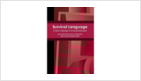【英語版】Survival Language: A Pattern Language for Surviving Earthquakes (By Tomoki Furukawazono & Takashi Iba with Survival Language Project)<書籍>